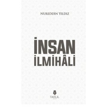 İnsan İlmihali - Nureddin Yıldız