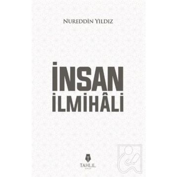 İnsan İlmihali - Nureddin Yıldız