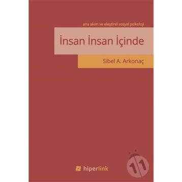 İnsan İnsan İçinde - Sibel A. Arkonaç
