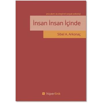 İnsan İnsan İçinde - Sibel A. Arkonaç