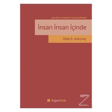 İnsan İnsan İçinde - Sibel A. Arkonaç