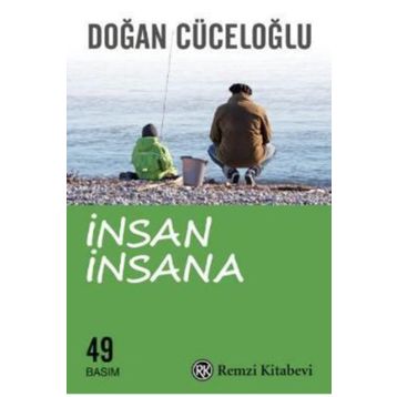 İNSAN İNSANA / DOĞAN CÜCEOĞLU