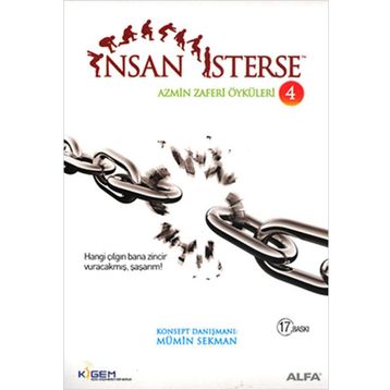 İNSAN İSTERSE AZMIN ZAFERI ÖYKÜLERİ 4 HANGI ÇILGIN BANA ZINCIR VUACAKMIŞ, ŞAŞARIM! - MÜMİN SEKMAN
