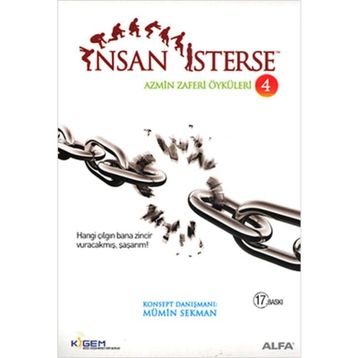 İnsan İsterse - Azmin Zaferi Öyküleri 4 - Mümin Sekman