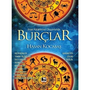 İnsan Karakterinin Oluşumunda Burçlar - Hasan Kocabaş