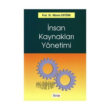 İNSAN KAYNAKLARI YÖNETİMİ - MÜMİN ERTÜRK