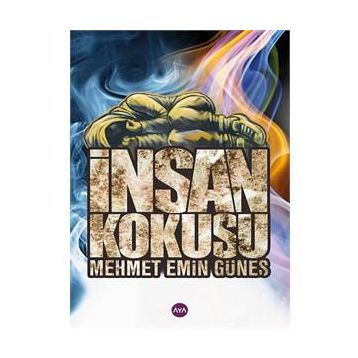 İnsan Kokusu - Mehmet Emin Güneş