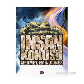 İnsan Kokusu - Mehmet Emin Güneş