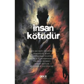 İnsan Kötüdür Gece Kitaplığı