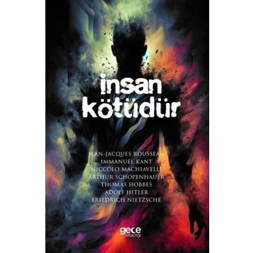 İnsan Kötüdür Gece Kitaplığı