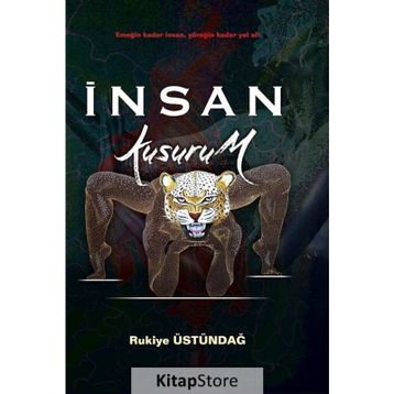 İnsan Kusurum - Rukiye Üstündağ