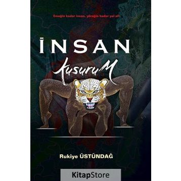 İnsan Kusurum - Rukiye Üstündağ