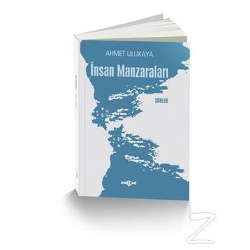 İnsan Manzaraları - Ahmet Ulukaya