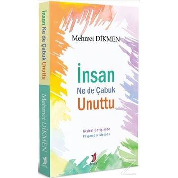 İnsan Ne De Çabuk Unuttu - Mehmet Dikmen