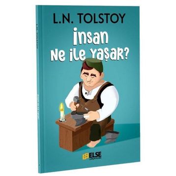 İnsan Ne ile Yaşar - Lev Nikolayeviç Tolstoy