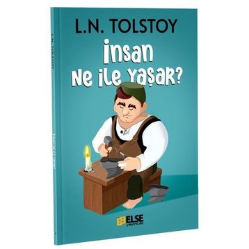 İnsan Ne ile Yaşar - Lev Nikolayeviç Tolstoy