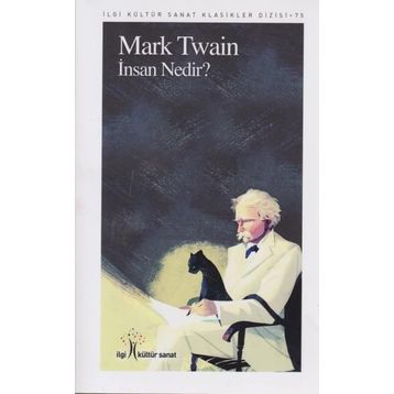 İnsan Nedir? - Mark Twain