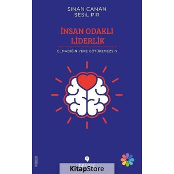 İnsan Odaklı Liderlik - Sinan Canan