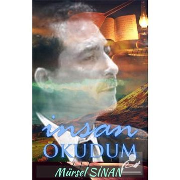 İnsan Okudum - Mürsel Sinan