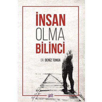 İnsan Olma Bilinci - Deniz Tonga