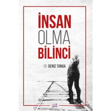İnsan Olma Bilinci - Deniz Tonga