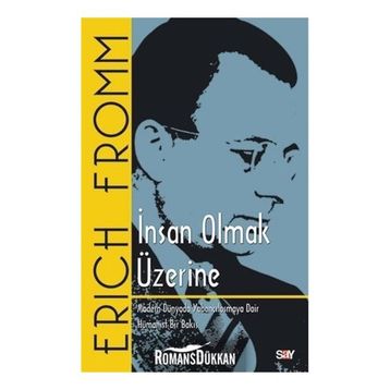 İnsan Olmak Üzerine - Erich Fromm