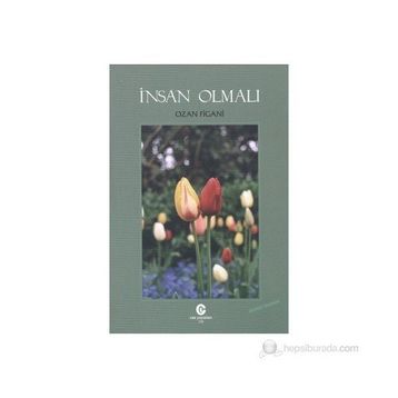 İNSAN OLMALI - MAHMUT DOĞAN