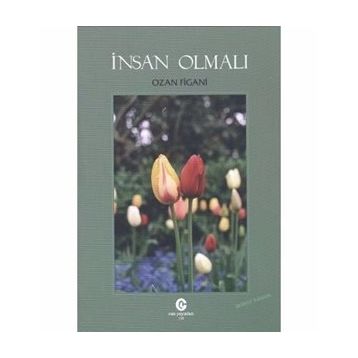 İnsan Olmalı - Ozan Figani