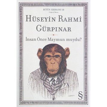 İnsan Önce Maymun Muydu? - Hüseyin Rahmi Gürpınar