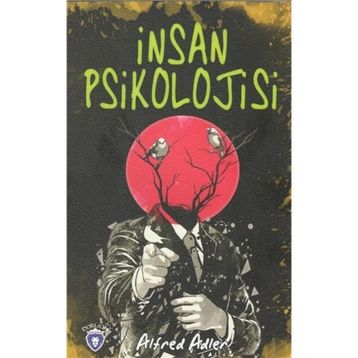 İnsan Psikolojisi - Alfred Adler
