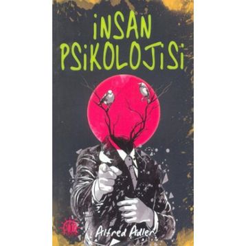 İnsan Psikolojisi - Alfred Adler