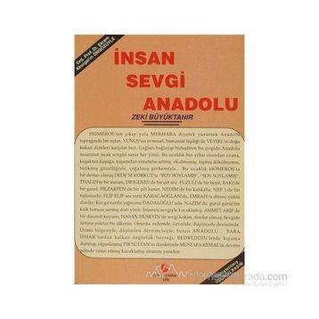 İNSAN SEVGI ANADOLU - ZEKI BÜYÜKTANIR