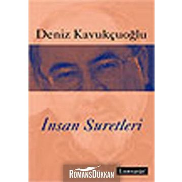 İNSAN SURETLERI - DENIZ KAVUKÇUOĞLU