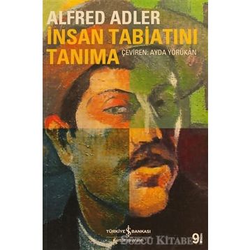 İnsan Tabiatını Tanıma - Alfret Adler
