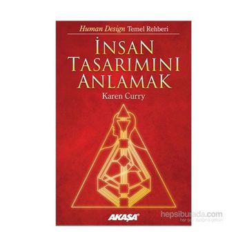 İnsan Tasarımını Anlamak - Karen Curry