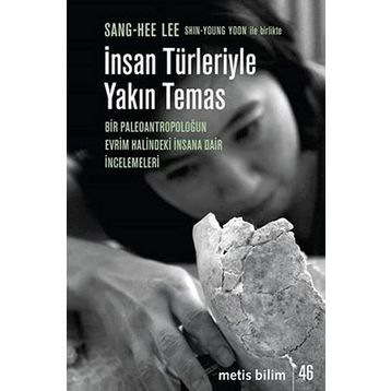 İnsan Türleriyle Yakın Temas - Kolektif
