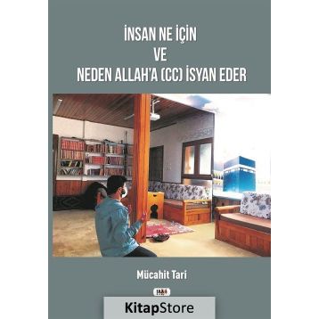 İNSAN VE ALLAH - MUSTAFA ÇAMRAN