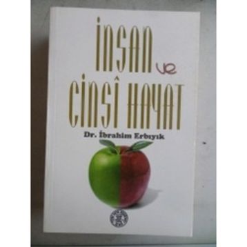 İnsan ve Cinsi Hayat - Halil İbrahim Erbıyık