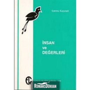 İnsan ve Değerleri - İoanna Kuçuradi