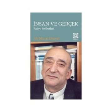 İnsan ve Gerçek Radyo Sohbetleri Hülbe Yayınları