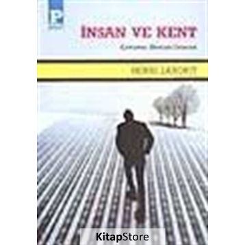 İNSAN VE KENT - HENRI LABORIT