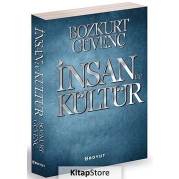 İNSAN VE KÜLTÜR - BOZKURT GÜVENÇ