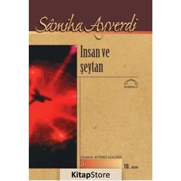 İNSAN VE ŞEYTAN - SAMIHA AYVERDI