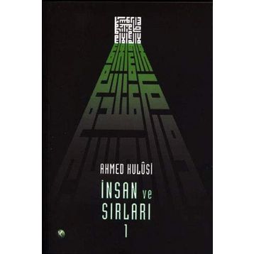İNSAN VE SIRLARI 1 - AHMED HULUSI