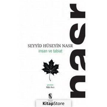 İnsan ve Tabiat - Seyyid Hüseyin Nasr