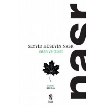 İnsan ve Tabiat - Seyyid Hüseyin Nasr