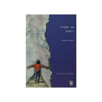 İNSAN VE TANRI - GEORGES GUSDORF