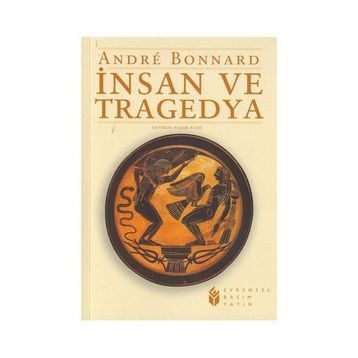 İNSAN VE TRAGEDYA - ANDRE BONNARD