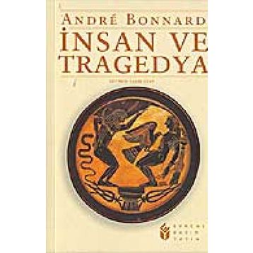 İNSAN VE TRAGEDYA - ANDRE BONNARD