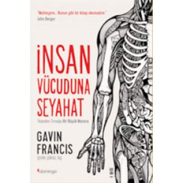 İnsan Vücuduna Seyahat - Gavin Francis